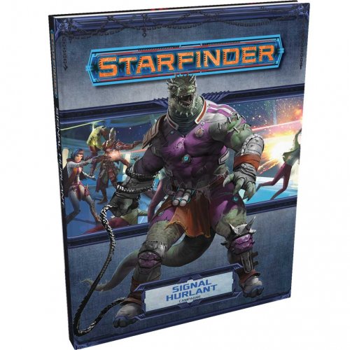 Starfinder : Signal Hurlant